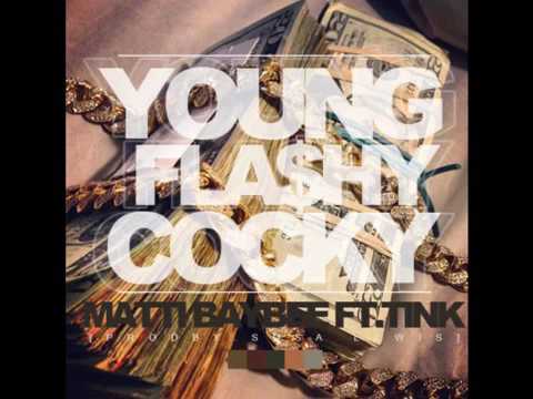 Matti Baybee - Young Flashy Cocky Feat. Tink
