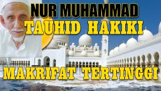 Download lagu MAKRIFAT TERTINGGI NUR MUHAMMAD TAUHID HAKIKI... mp3