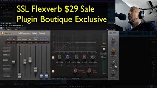 Video thumbnail for SSL flexverb $29 sale Plugin Boutique Exclusive by Czar