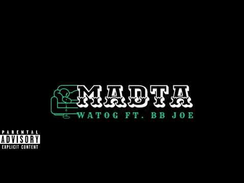 MADTA- Watog ft. Bb Joe