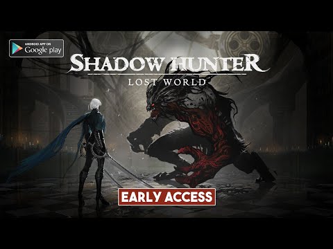 SHADOW HUNTER Lost World Gameplay Early Access - YouTube