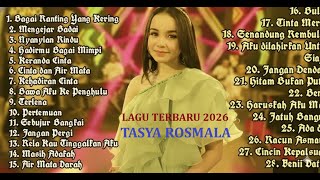 Download lagu TASYA ROSMALA 2026 - FULL ALBUM 3 JAM NONSTOP | #tasyarosmala  #fullalbum mp3