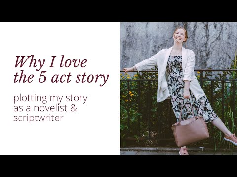 why I love the 5 act story structure | storytelling for creatives | book writing update