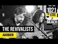 The Revivalists - Amber (Live at the Edge)