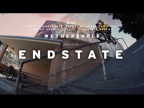 WETHEPEOPLE BMX "ENDSTATE"