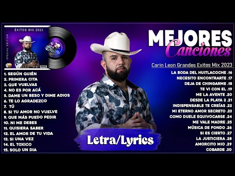 Carin Leon Mix Exitos 2023 - Mejor Canción Carin Leon 2023 - Álbum Completo Más Popular 2023 (Letra)