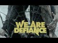 We Are Defiance - To the Moon 