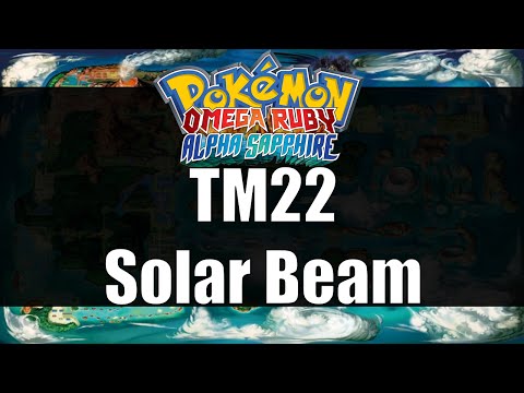 Pokemon Omega Ruby & Alpha Sapphire - Where to get TM22 Solar Beam