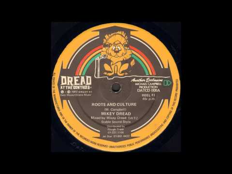 Mikey Dread - Roots And Culture