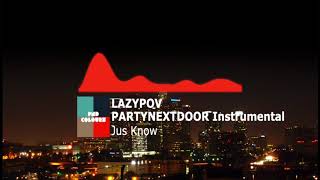 PARTYNEXTDOOR- Jus Know INSTRUMENTAL (Feat. Travis Scott)
