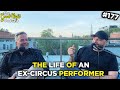 The Life Of An Ex Circus Performer The Good Night Podcast 177
