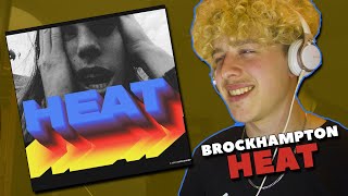 BROCKHAMPTON - HEAT REACTION!