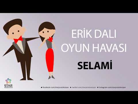 Erik Dalı SELAMİ - İsme Özel Oyun Havası