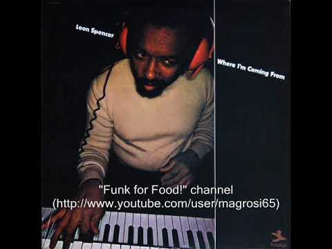 Leon Spencer - Where I'm Coming From - 1973 [Soul-Jazz]