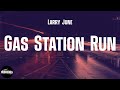 Larry June - Gas Station Run (lyrics)