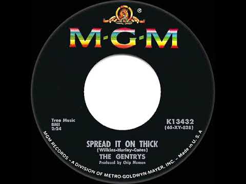 1966 HITS ARCHIVE: Spread It On Thick - Gentrys (mono 45)
