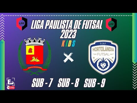 LIGA  PAULISTA DE FUTSAL 2023 - RIO CLARO FUTSAL  x E.C HORTOLANDIA FUTSAL - SUB 7 - SUB 8 - SUB 9