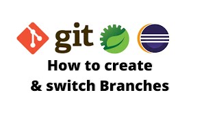 Create and switch git branch in STS or Eclipse