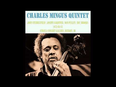 Charles Mingus Quintet - 1973-03-12, Strata Concert Gallery, Detroit, MI