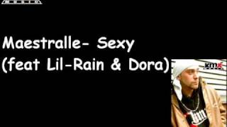 maestralle- Sexy ( feat Lil-Rain & Dora)