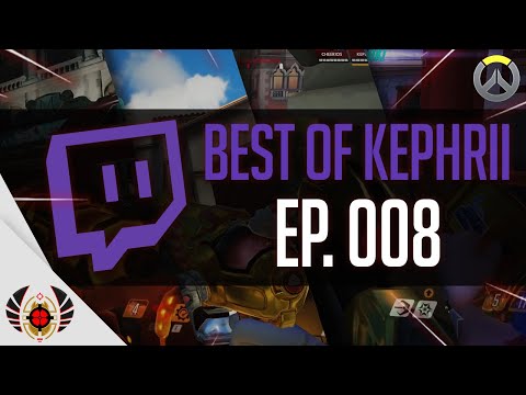 Best of Kephrii (Episode #8)
