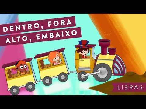DENTRO, FORA, ALTO, EMBAIXO - AVENTURA MUSICAL (LIBRAS)
