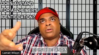 Does AI Stand For Alzheimer's Identification? - DTNS 4303