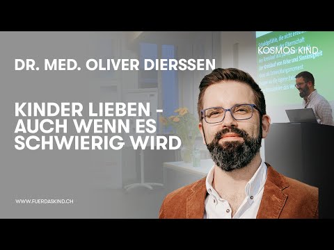 Vortragszyklus Kosmos Kind # 45: «Kinder lieben – auch wenn es schwierig wird»