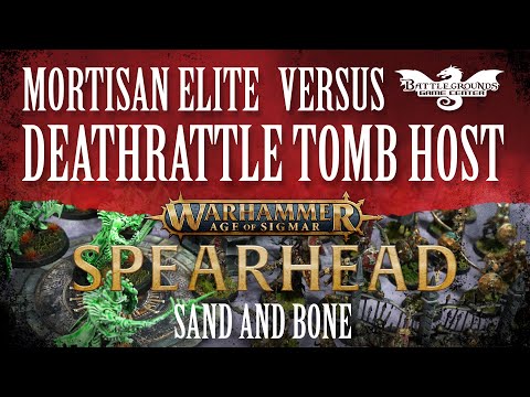 Spearhead Sand & Bone Battle Report - Mortisan Elite Versus Deathrattle Tomb Host