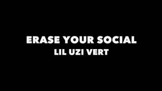 (CLEAN) Erase Your Social Lil Uzi Vert