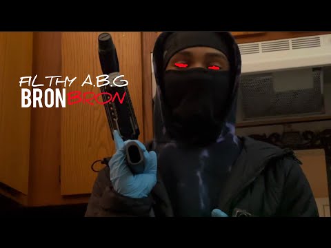 Filthy ABG - “Bron Bron” | Dir  By @AnthonyArchettoMaxOutTv