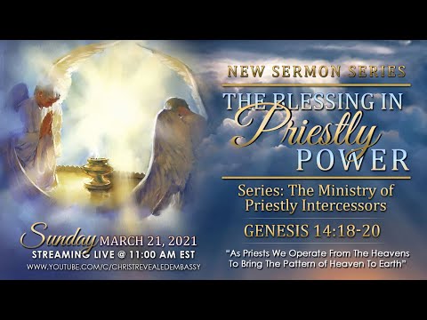4 - "The Blessing In Priestly Power"
