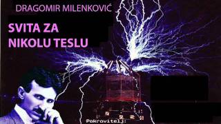 Dragomir Milenkovic - 4 Svita za Nikolu Teslu