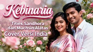 Download lagu KE BINARIA - TITIEK SANHORA & MUKHSIN ALATAS COVER VERSI INDIA (By Alam Nada Musik) mp3