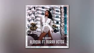 Almeda feat. Burak Yeter - Alabama