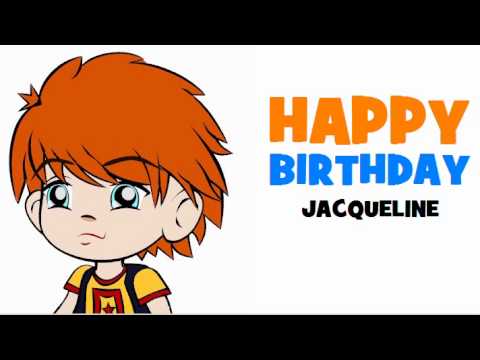HAPPY BIRTHDAY JACQUELINE!