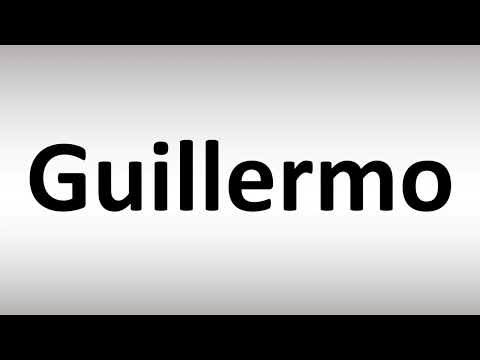 How to Pronounce Guillermo