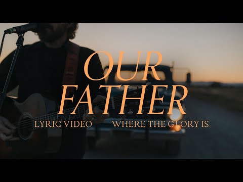 Thumbnail for Our Father video