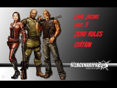 Mercenaries 2: World In Flames (Zero Rules Edition/Part 11)