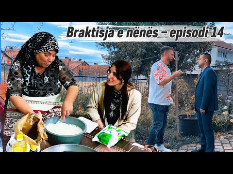 Braktisja e nënës Episodi-14