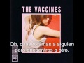 The Vaccines - Post Break-Up Sex (Subtitulada ...