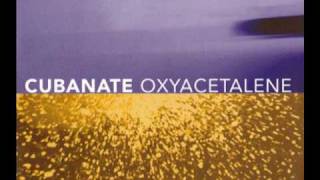 Cubanate - Oxyacetalene