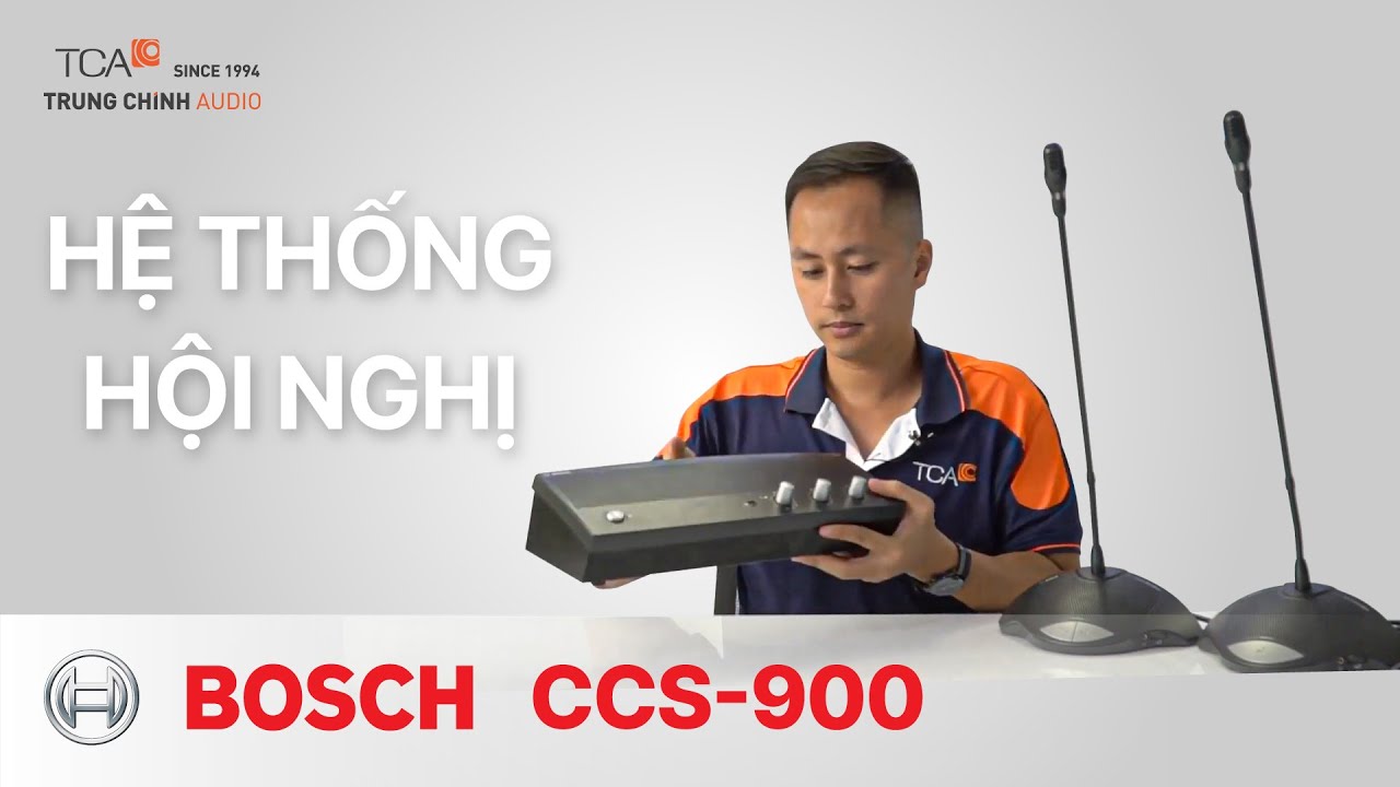 BOSCH CCS 900 Hệ thống âm thanh phòng họp hội nghị