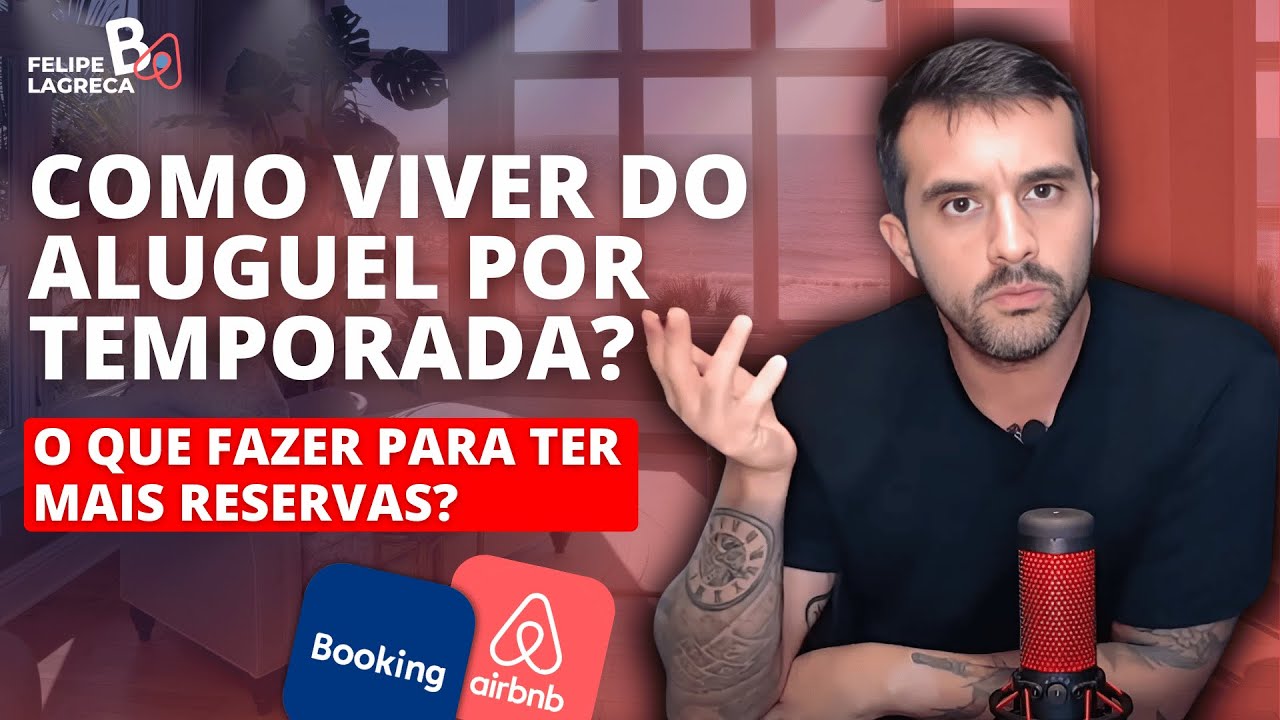 Como viver do ALUGUEL POR TEMPORADA? O que fazer para ter mais RESERVAS? #anfitrião #anfitriã