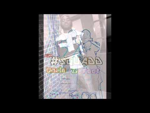 HimSquadUncle Ft-Z Wayne & Young Phonz