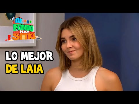 Mejores momentos de LAIA 💕 - AL FONDO HAY SITIO
