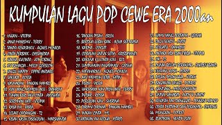 Download lagu LAGU POP CEWE 2000an TERBAIK & TERENAK DI DENGAR mp3
