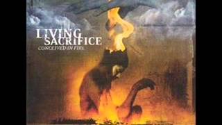 Living Sacrifice- Send Your Regrets