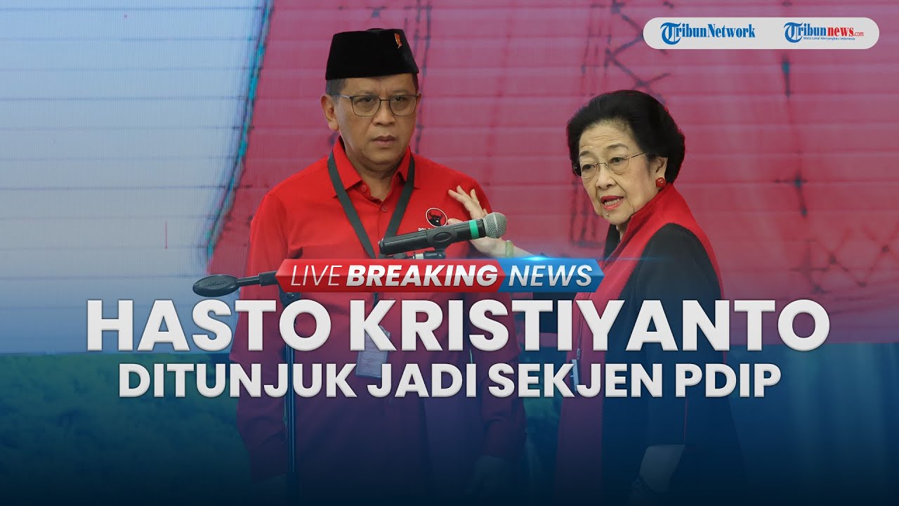 🔴BREAKING NEWS: Hasto Kristiyanto Kembali Ditunjuk Jadi Sekjen PDIP oleh Megawati Soekarnoputri