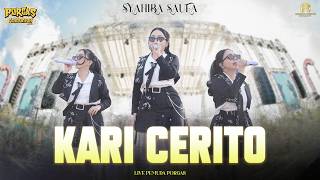 Download lagu SYAHIBA SAUFA - KARI CERITO | LIVE ONE PRO MUSIK - PORGAS GENERATION 2026 | mp3